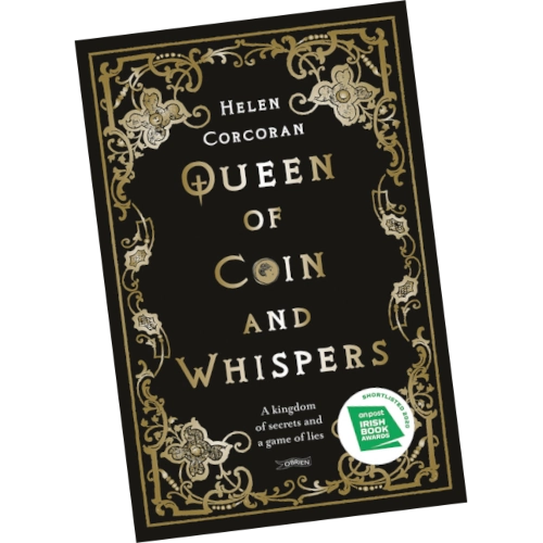 Queen of Coin and Whispers - Helen Corcoran