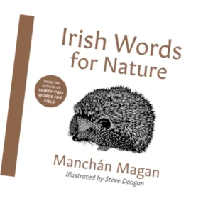 Irish Words for Nature - Manchan Magan