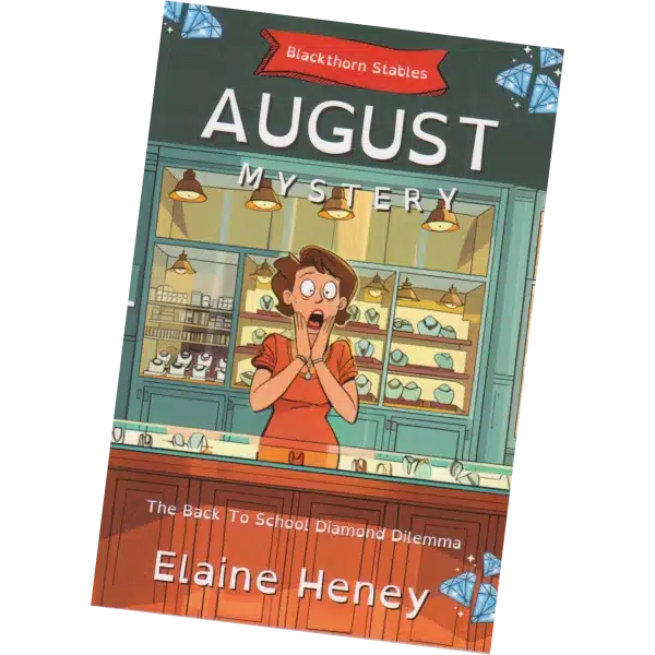 The Back To School Diamond Dilemma - Blackthorn Stables Mystery - Elaine Heney