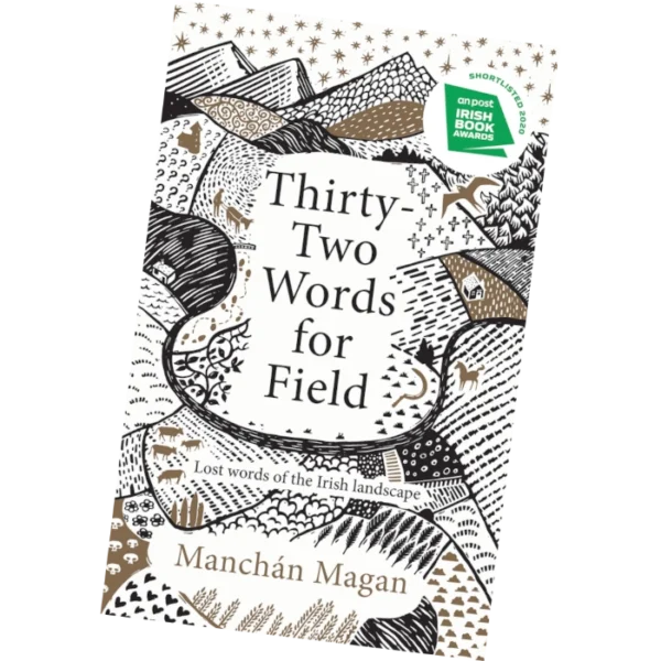 Thirty-Two Words for Field