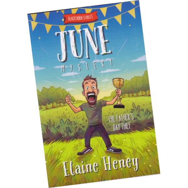 The Father's Day Thief - Blackthorn Stables Mystery - Elaine Heney